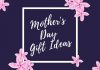 Top Ten Local Mother’s Day Ideas 2022 Mother's Day Ideas 2022