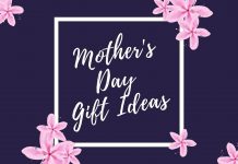 Top Ten Local Mother’s Day Ideas 2022 Mother's Day Ideas 2022