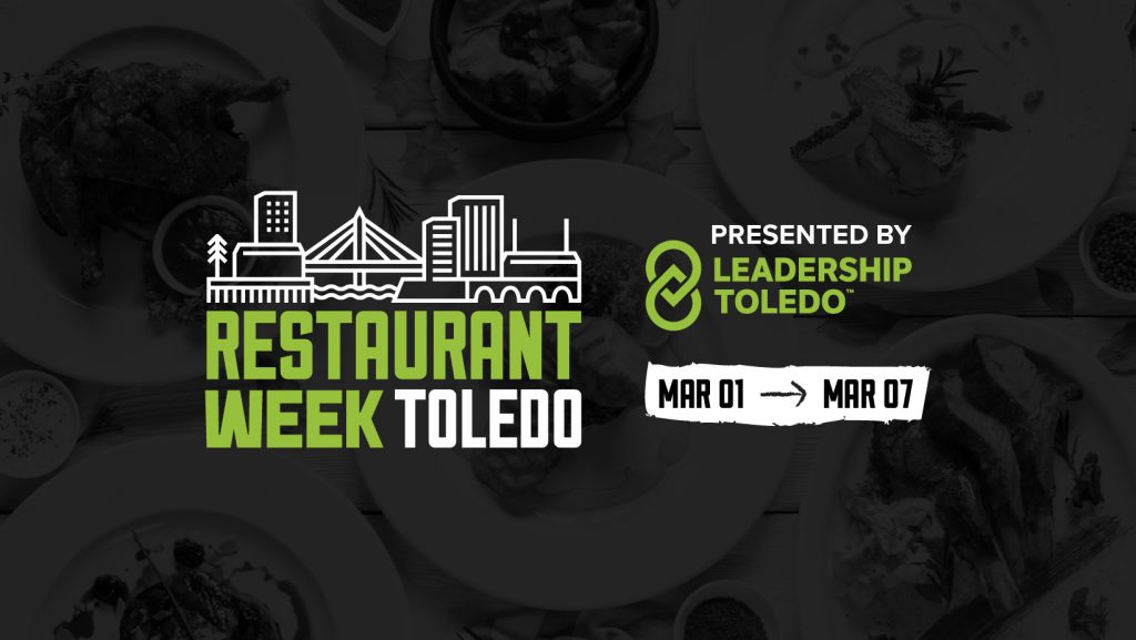Restaurant Week Toledo 2021 Leadership Toledo Right Size Life