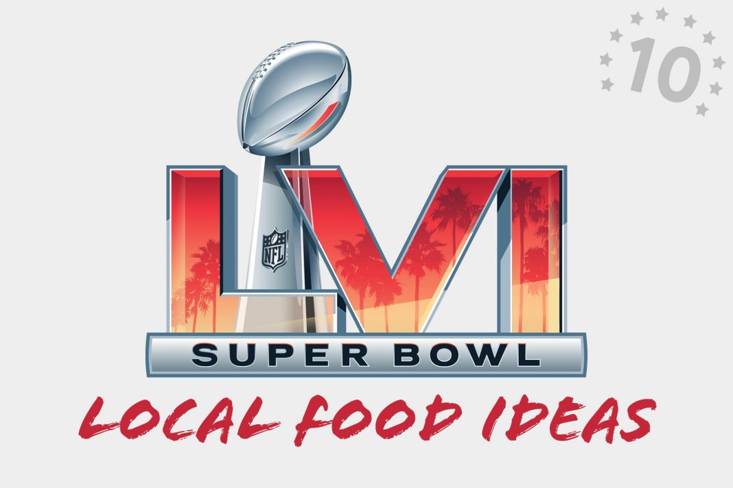 Top 10 Super Bowl Food Ideas 2022